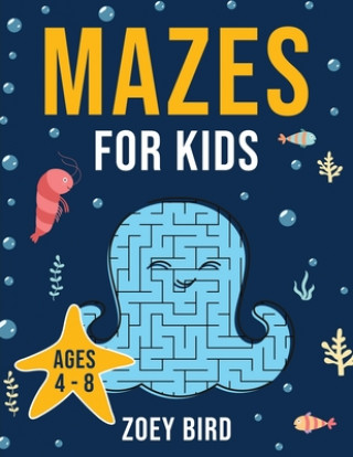 Książka Mazes for Kids Bird Zoey Bird