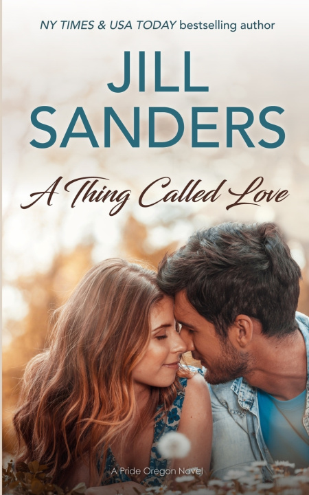 Book Thing Called Love Sanders Jill Sanders