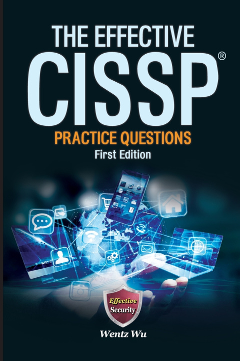 Knjiga Effective CISSP Wu Wentz Wu