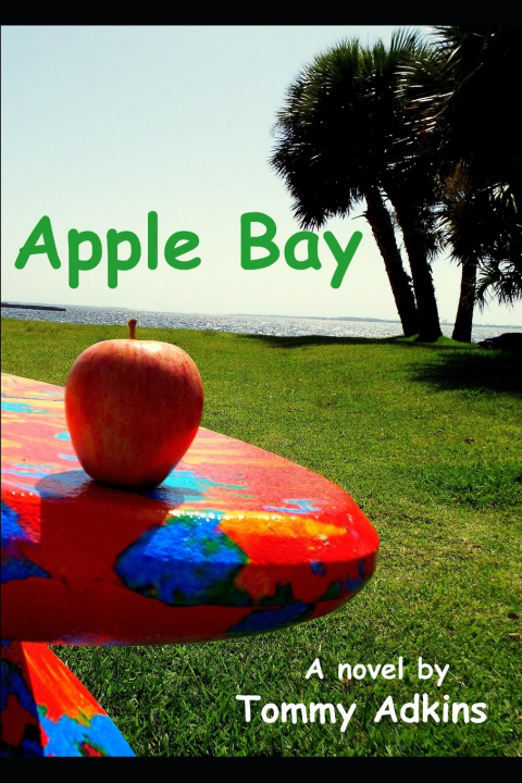 Knjiga Apple Bay Adkins Tommy Adkins