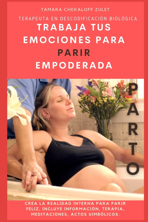 Carte Trabaja Tus Emociones Para Parir Empoderada Tamara Chekaloff Zulet
