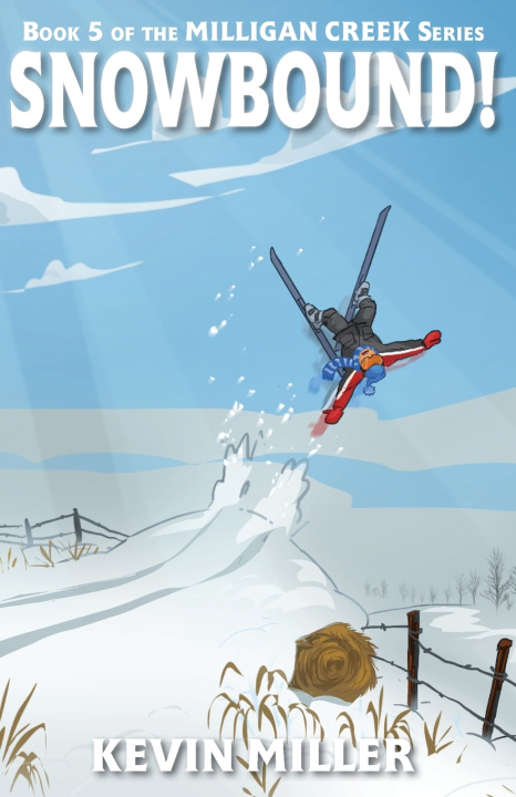 Kniha Snowbound! Miller Kevin Miller