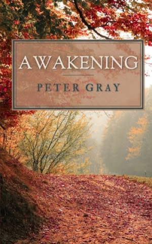 Carte Awakening Gray Peter Gray