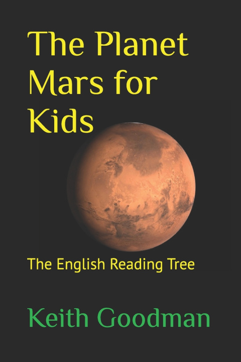 Boek Planet Mars for Kids Goodman Keith Goodman