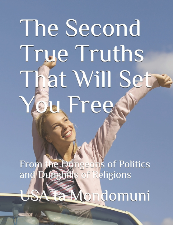 Boek True Truths That Will Set You Free ta Mondomuni USA ta Mondomuni