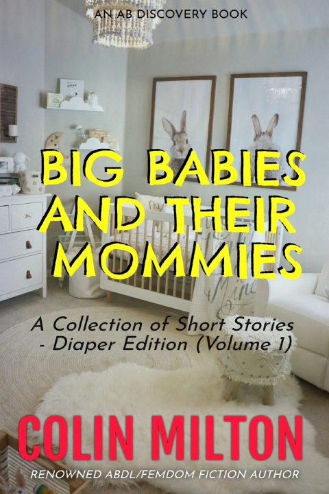 Buch Big Babies and Their Mommies (Vol 1) Milton Colin Milton