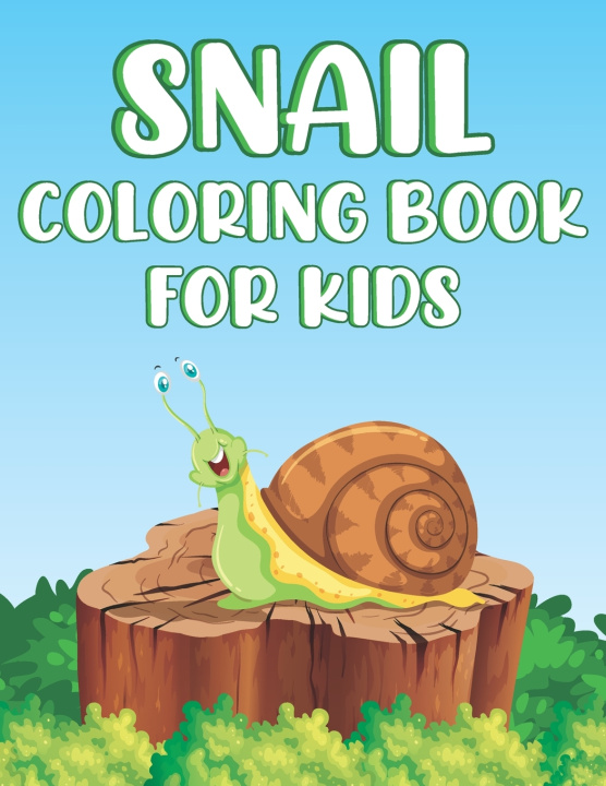 Libro Snail Coloring Book For Kids Place Coloring Place