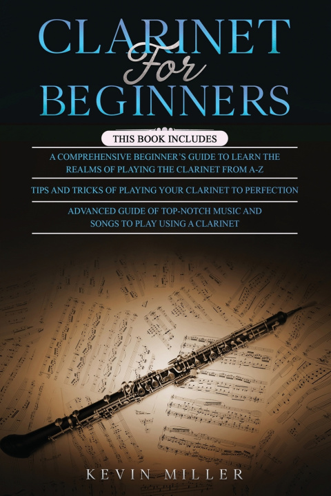 Libro Clarinet for Beginners Miller Kevin Miller