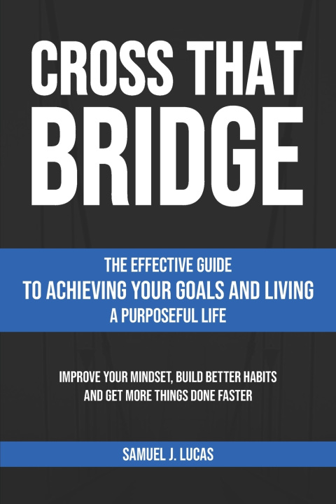 Knjiga Cross That Bridge Lucas Samuel J. Lucas