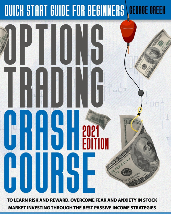 Libro Options Trading Crash Course Greek George Greek