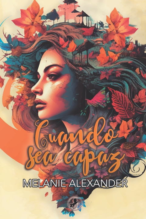 Knjiga Cuando sea capaz... Alexander Melanie Alexander
