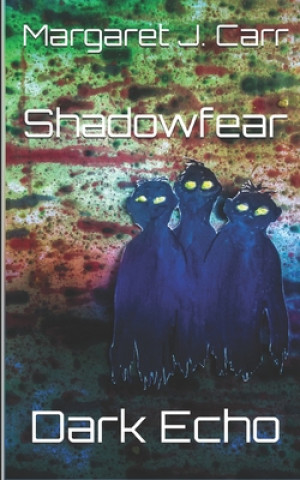 Libro Shadowfear Carr Margaret J Carr