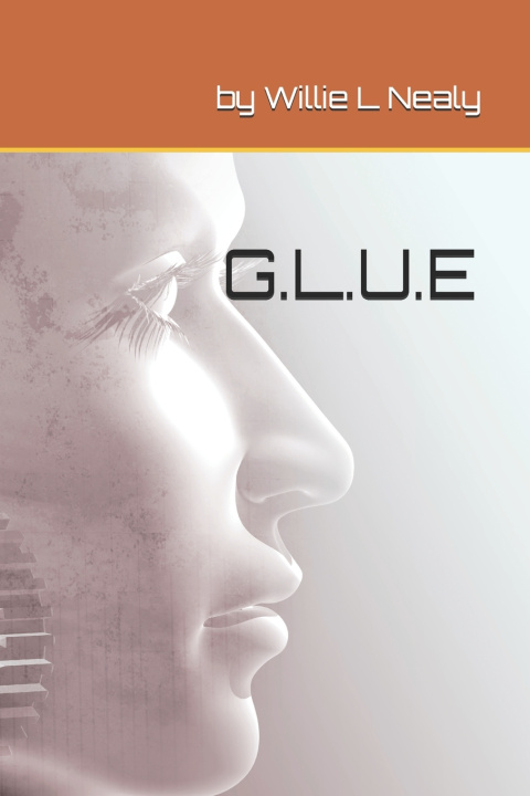Libro G.L.U.E Nealy Willie L Nealy