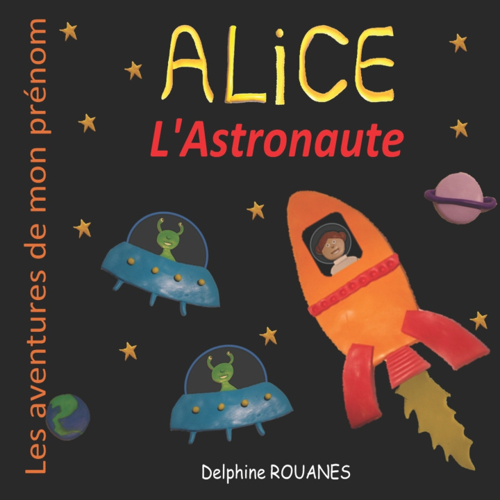 Boek Alice l'Astronaute Rouanes Delphine Rouanes