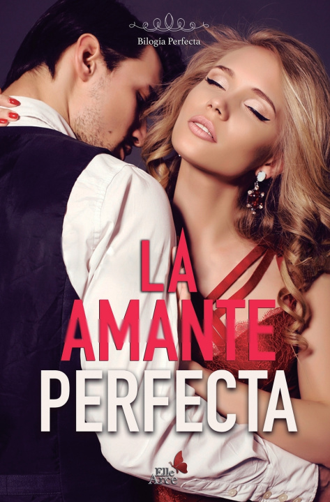 Knjiga La amante perfecta Arce Elle Arce