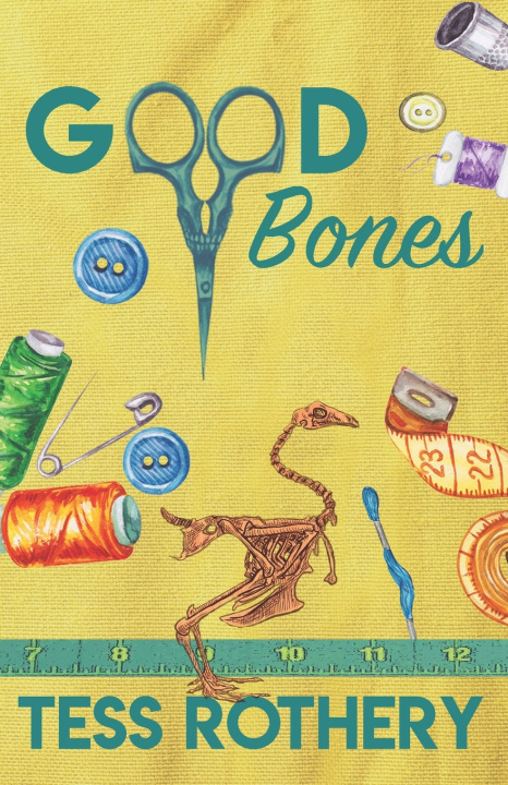 Knjiga Good Bones Rothery Tess Rothery