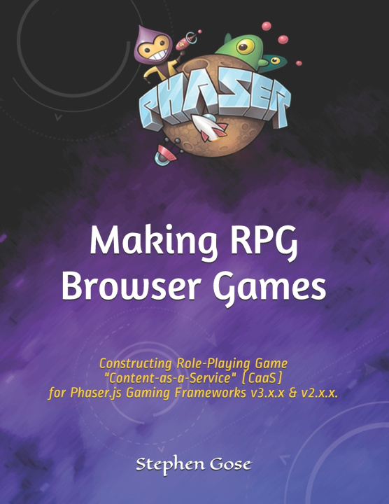 Knjiga Making RPG Browser Games Gose Stephen Gose