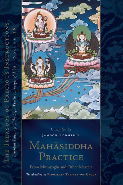 Könyv Mahasiddha Practice The Padmakara Translation Group
