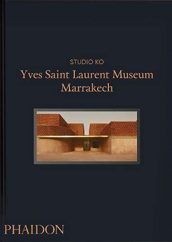 Kniha Yves Saint Laurent Museum Marrakech STUDIO KO