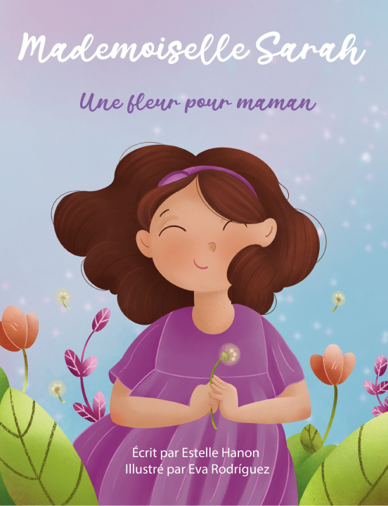 Kniha Mademoiselle Sarah une fleur pour maman HANON