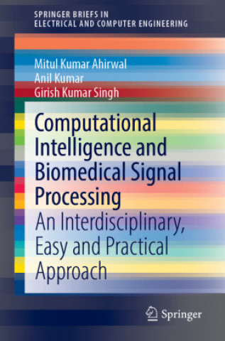 Knjiga Computational Intelligence and Biomedical Signal Processing Girish Kumar Singh