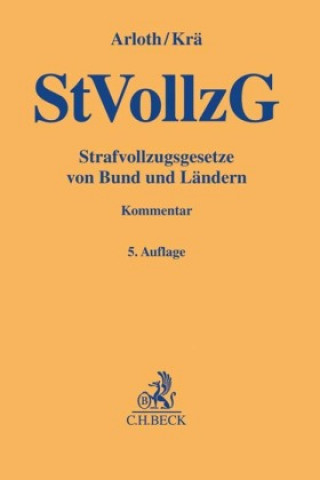 Kniha Strafvollzugsgesetze von Bund und Ländern Horst Krä