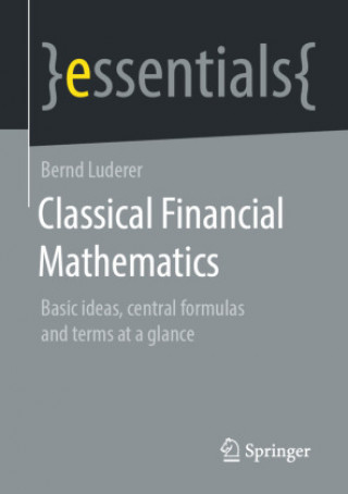 Knjiga Classical Financial Mathematics 