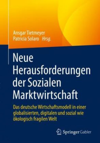 Könyv Neue Herausforderungen Der Sozialen Marktwirtschaft Patricia Solaro
