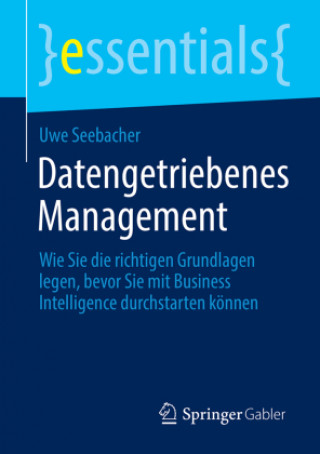 Knjiga Datengetriebenes Management Uwe Seebacher