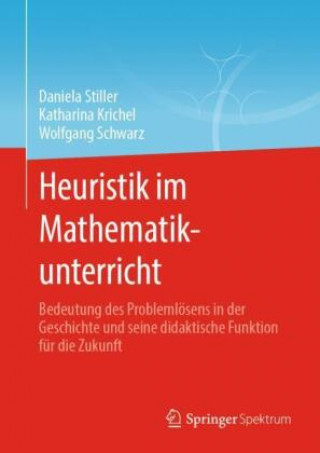 Könyv Heuristik im Mathematikunterricht Katharina Krichel