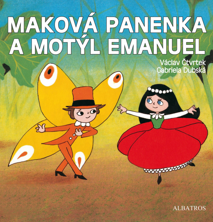 Kniha Maková panenka a motýl Emanuel Hana Doskočilová