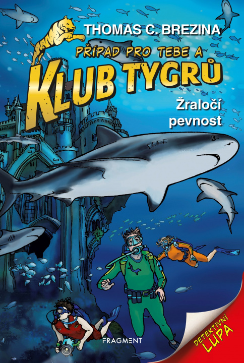 Kniha Klub Tygrů Žraločí pevnost Thomas Brezina