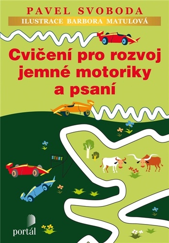 Könyv Cvičení pro rozvoj jemné motoriky a psaní Pavel Svoboda