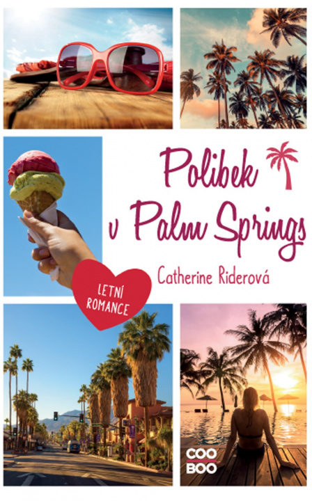 Książka Polibek v Palm Springs Catherine Riderová