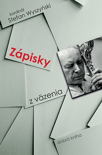 Книга Zápisky z väzenia Stefan Wyszyński