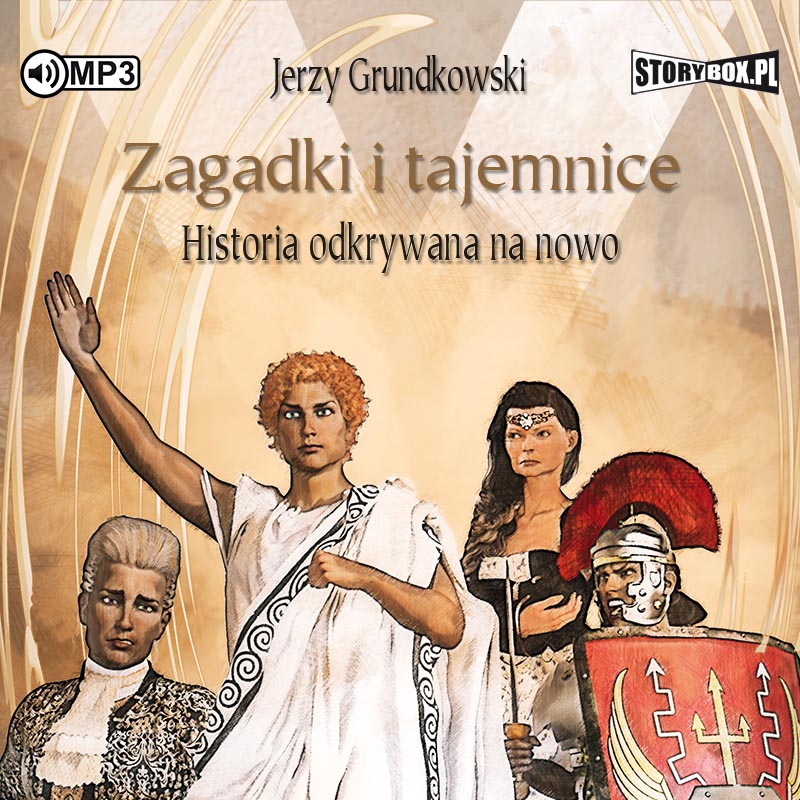 Kniha CD MP3 Zagadki i tajemnice. Historia odkrywana na nowo Jerzy Grundkowski