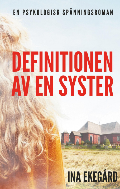 Boek Definitionen av en syster Ina Ekeg?rd