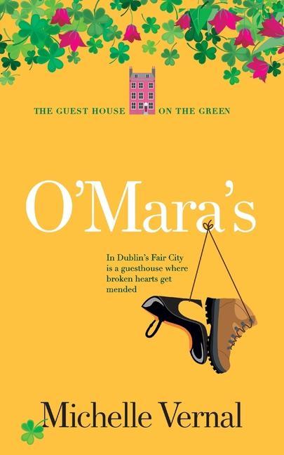 Boek O'Mara's, Book 1, The Guesthouse on the Green Michelle Vernal
