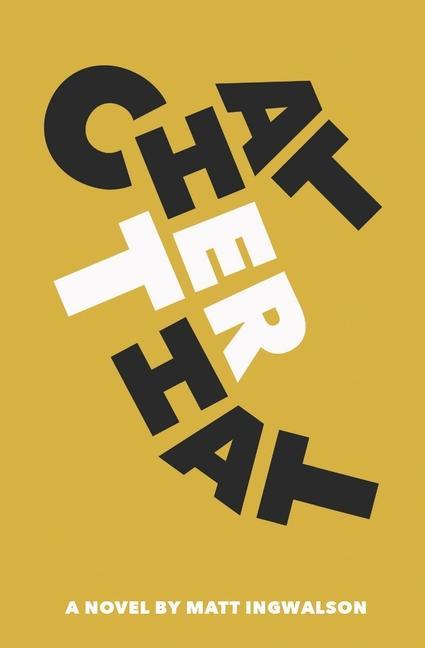 Knjiga Chatterhat Matt Ingwalson