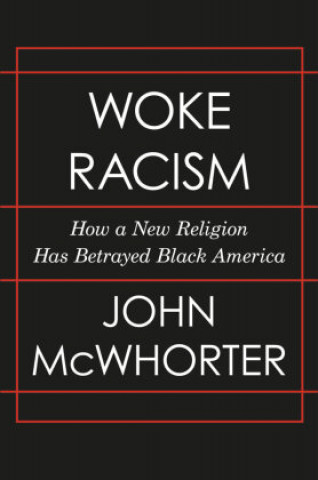 Kniha Woke Racism 