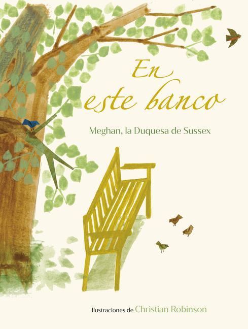 Carte En Este Banco (the Bench Spanish Edition) Christian Robinson