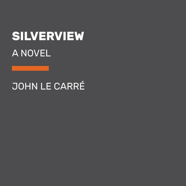 Knjiga Silverview John Le Carré