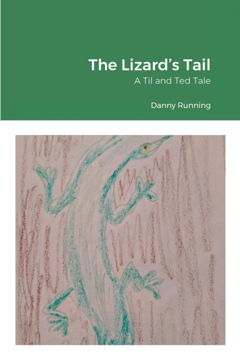 Knjiga Lizard's Tail Danny Ferreira