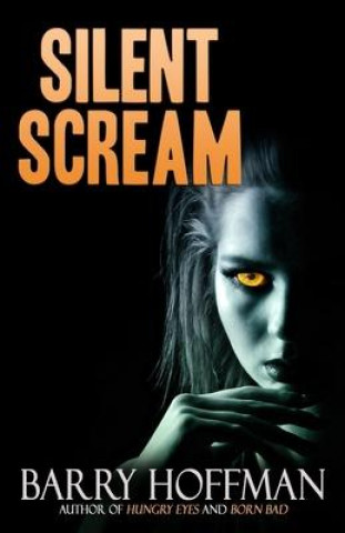 Boek Silent Scream Barry Hoffman