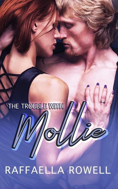 Boek The Trouble with Mollie Raffaella Rowell