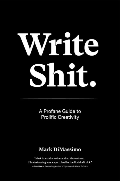 Libro Write Shit Mark Dimassimo