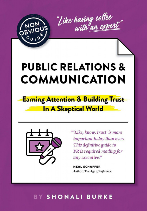 Knjiga Non-Obvious Guide To PR & Communication Shonali Burke