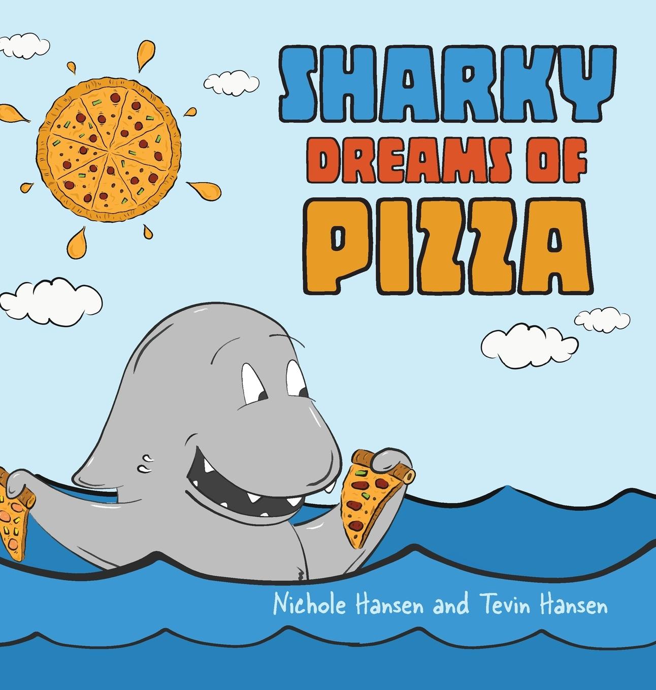 Carte Sharky Dreams of Pizza Tevin Hansen