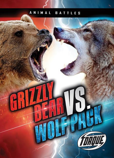 Kniha Grizzly Bear vs. Wolf Pack 