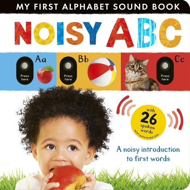 Kniha Noisy ABC: A Noisy Introduction to First Words Tiger Tales